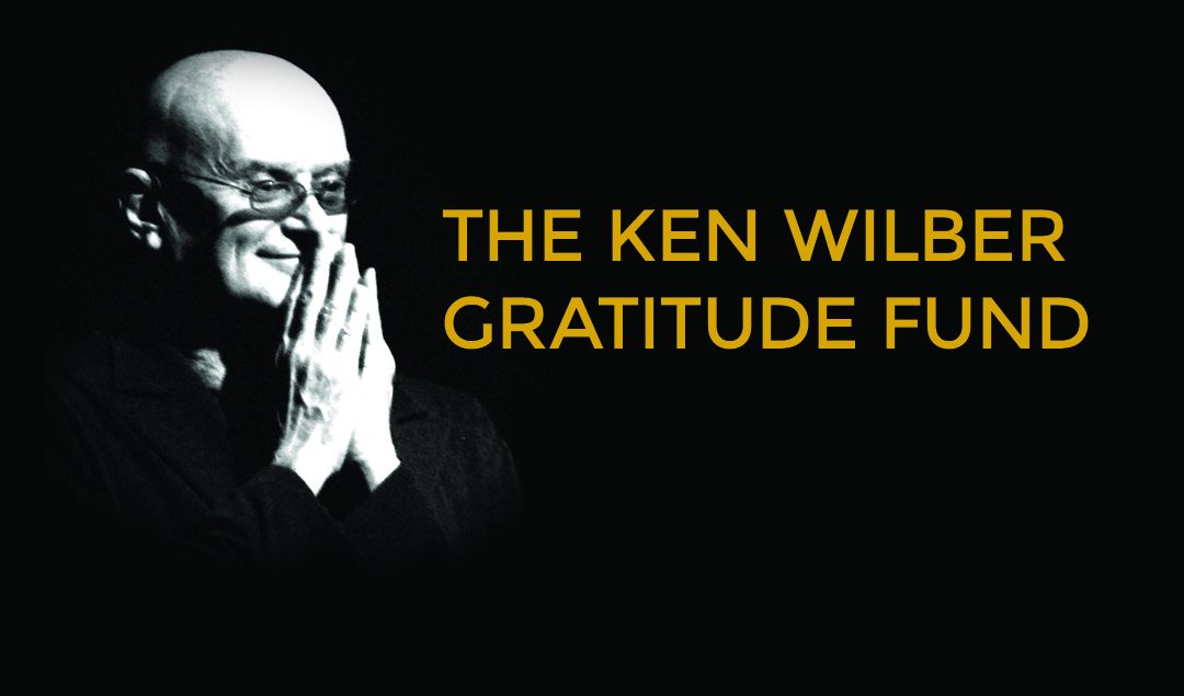 The Ken Wilber Gratitude Fund