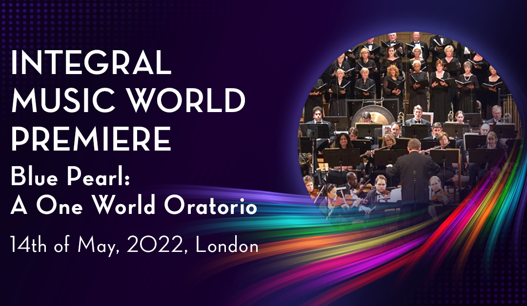 Integral Music World Premiere: One World Oratorio