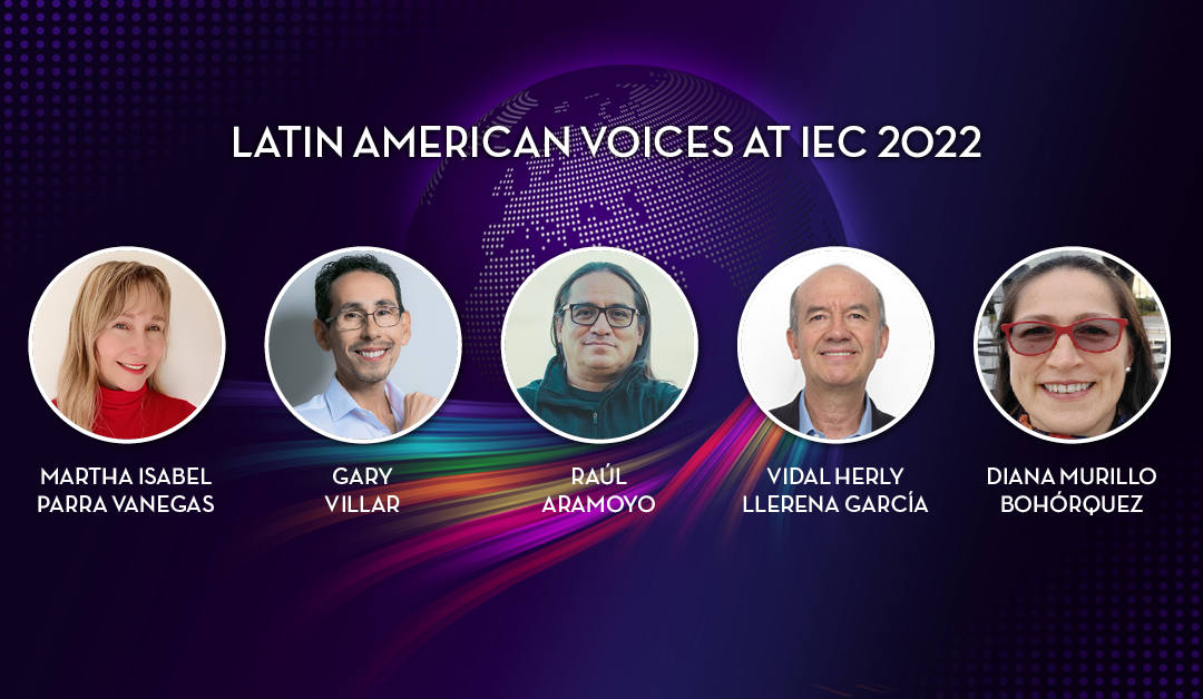 Latin American Voices at IEC 2022